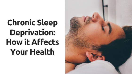 Chronic sleep deprivation: How it affects your helth?