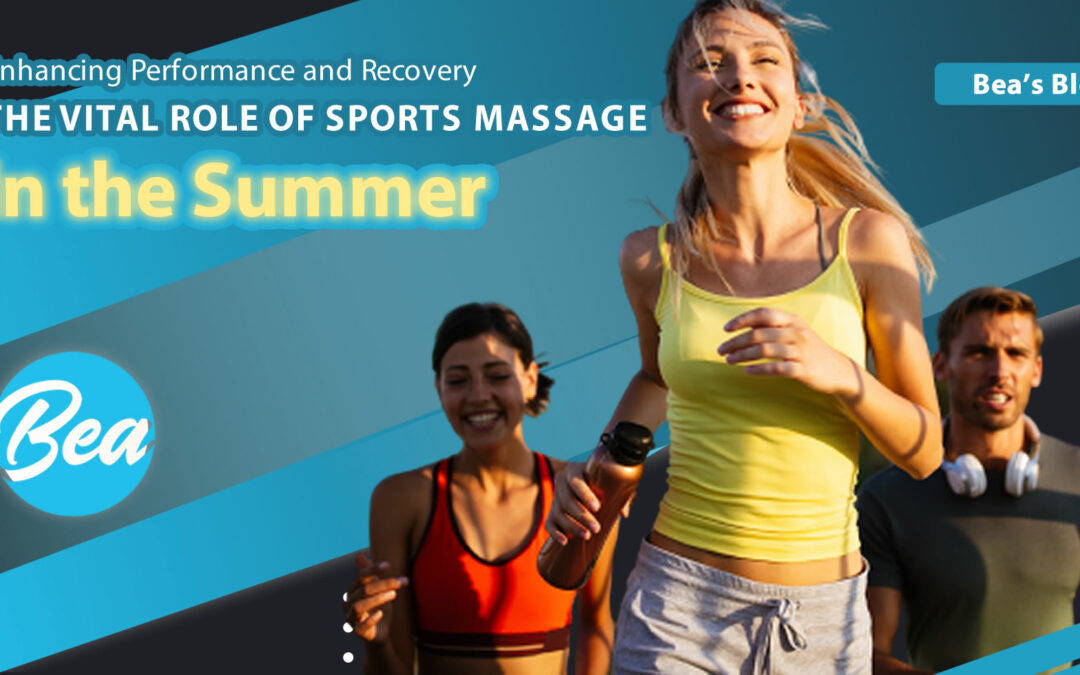 The Vital Role of Sports Massage in the Summer
