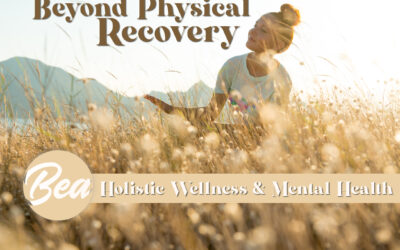 Holistic Wellness & Mental Health: Beyond Physical Recovery